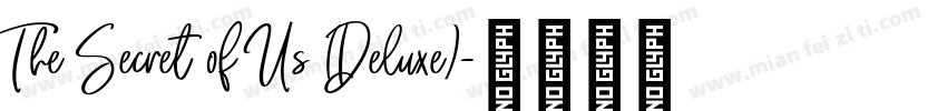 The Secret of Us (Deluxe)字体转换